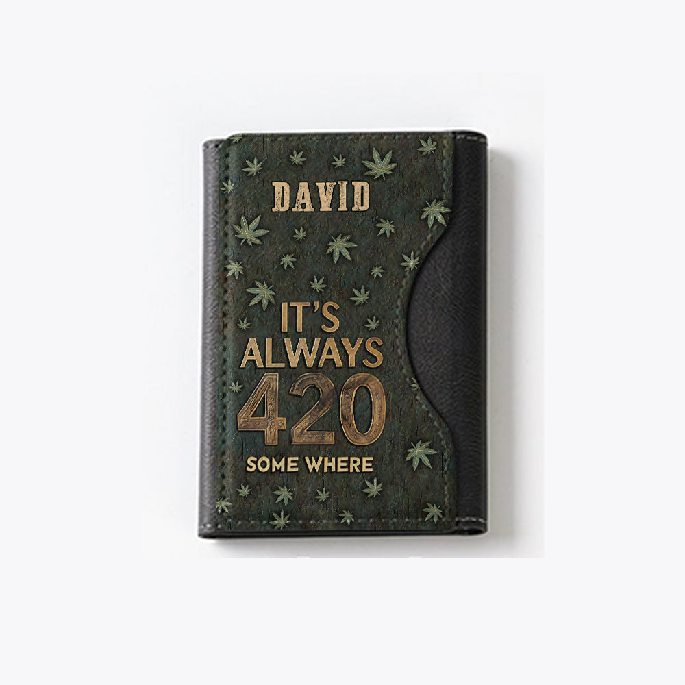 It's Always 420 Somewhere - Personalized Weed Magsafe Wallet