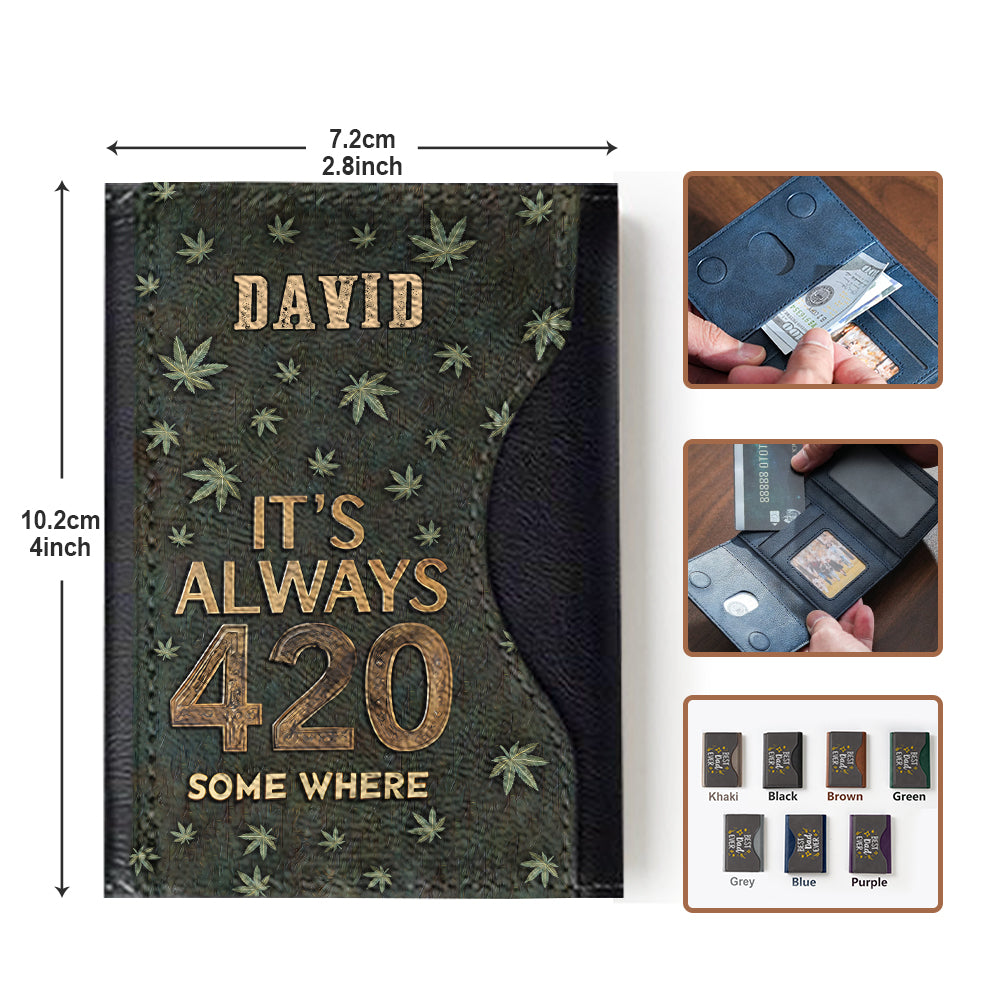 It's Always 420 Somewhere - Personalized Weed Magsafe Wallet