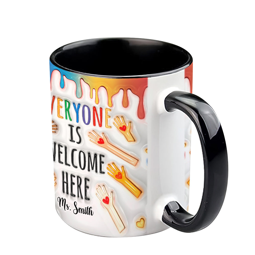 Everyone Is Welcome Here - Personalized Teacher Accent Mug