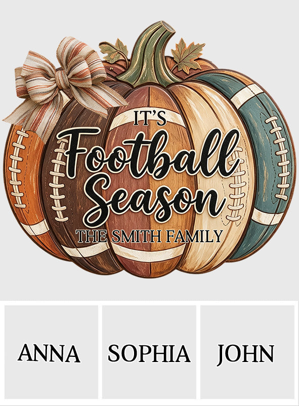 It's Football Season - Personalized Football Shaped Wood Sign With Sash