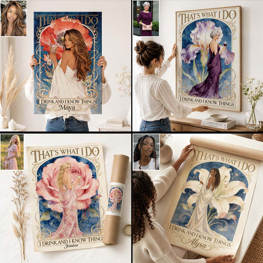 C'est ce que je fais, je bois et je sais des choses - Toile et affiche personnalisées d'amour de soi