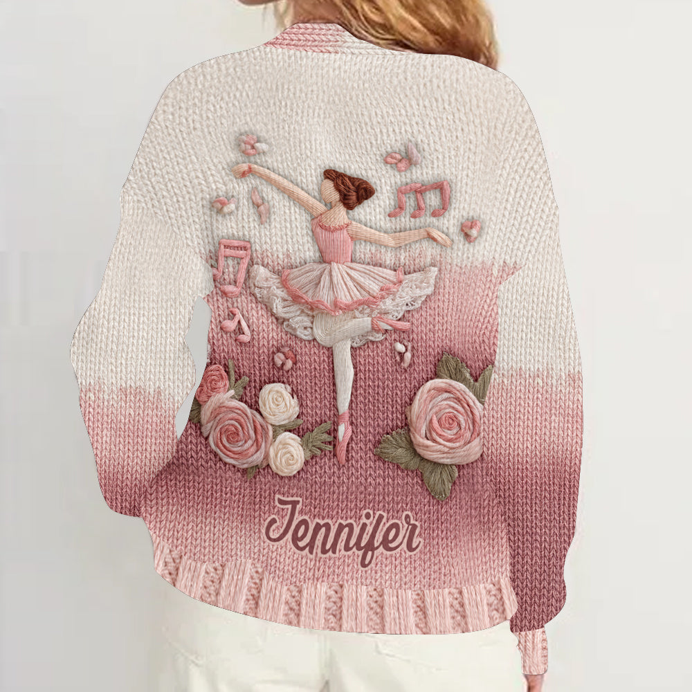 Ballet Is My Love - Personalized Ballet Cardigan Sweater