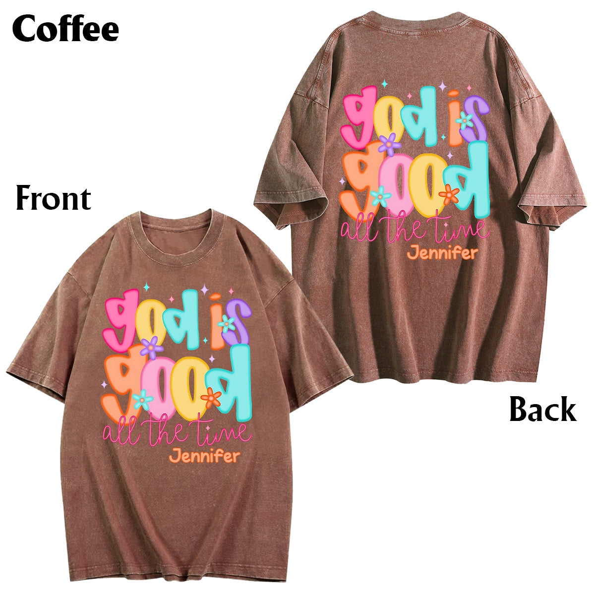 God Is Good - Personalized Christian Wash T-shirt