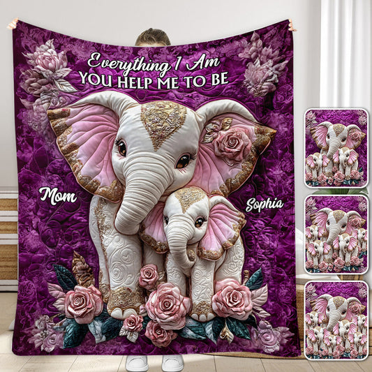 Everything I Am You Helped Me To Be - Personalized Mother Blanket