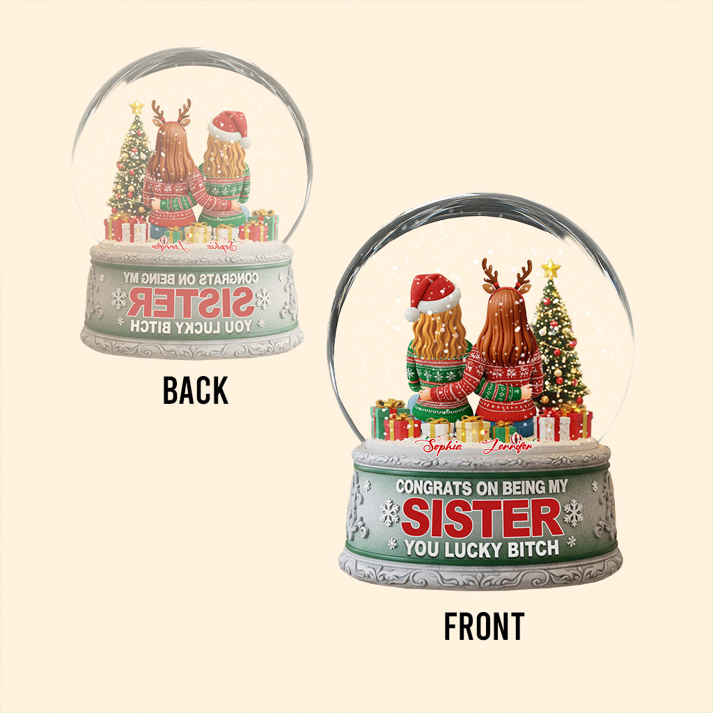 Congrat On Being My Sister You Lucky B*tch - Personalized Sibling Custom Shaped Acrylic Plaque