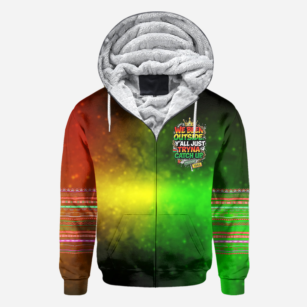 We Been Outside Y’all Just Tryna Catch Up - Personalized Juneteenth All Over Shirt