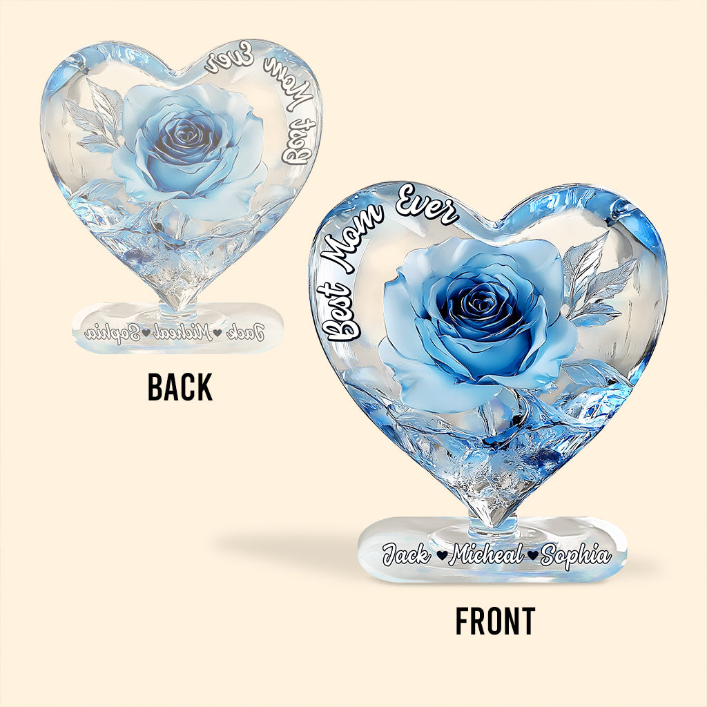 Best Mom Ever - Personalized Mother Custom Shaped Acrylic Plaque