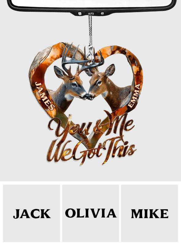 You & Me We Got This - Personalized Hunting Transparent Car Ornament