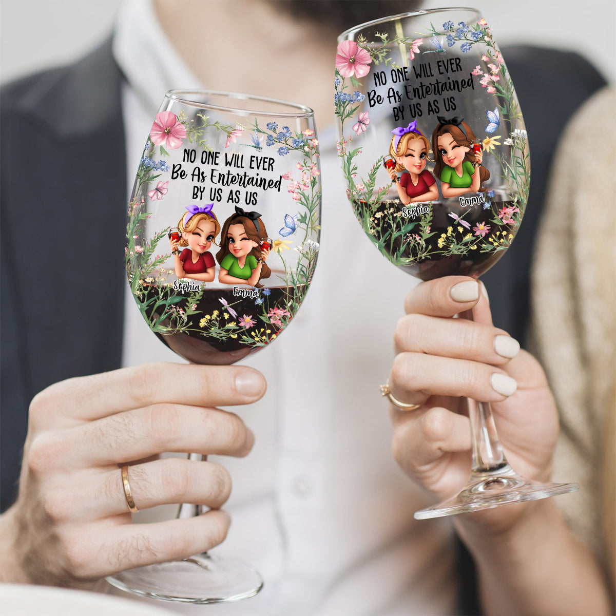 No One Will Ever Be As Entertained By Us As Us Bestie - Personalized Bestie Wine Glass With Long Stem