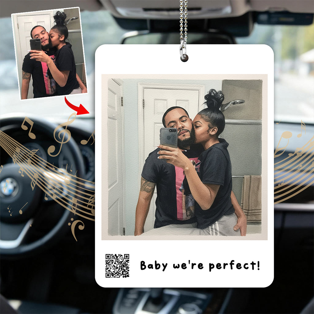Baby We're Perfect Customize Your Own Song - Personalized Couple Transparent Car Ornament
