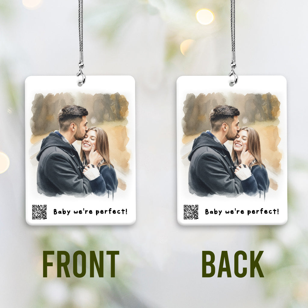 Baby We're Perfect Customize Your Own Song - Personalized Couple Transparent Car Ornament