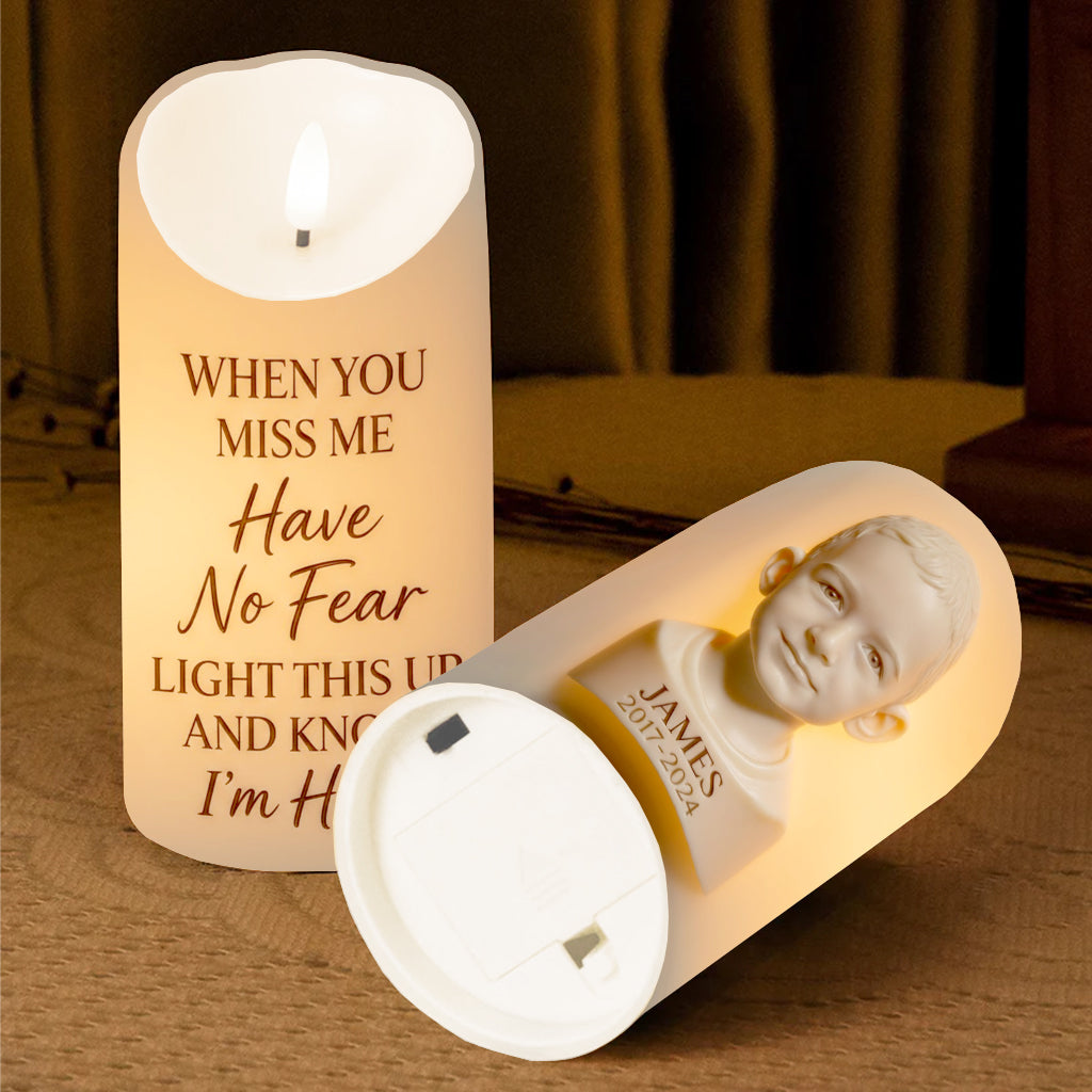 Custom Photo When You Miss Me Have No Fear Memorial - Personalized Memorial Flameless Candle