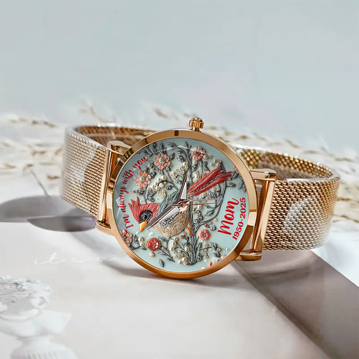 I'm Always With You - Personalized Memorial Women Hand Watch