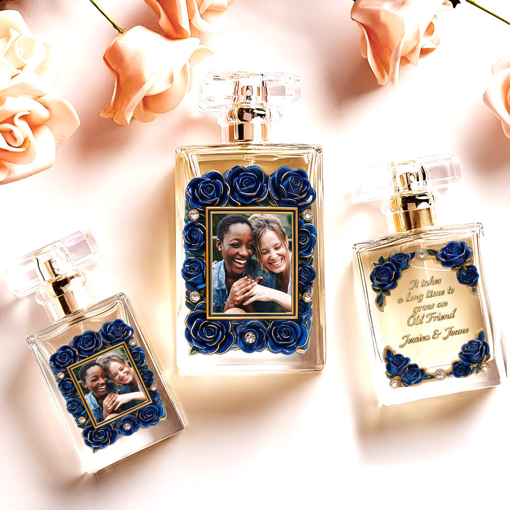 It Takes Long Time To Grow An Old Friend - Personalized Bestie Refillable Perfume Bottle