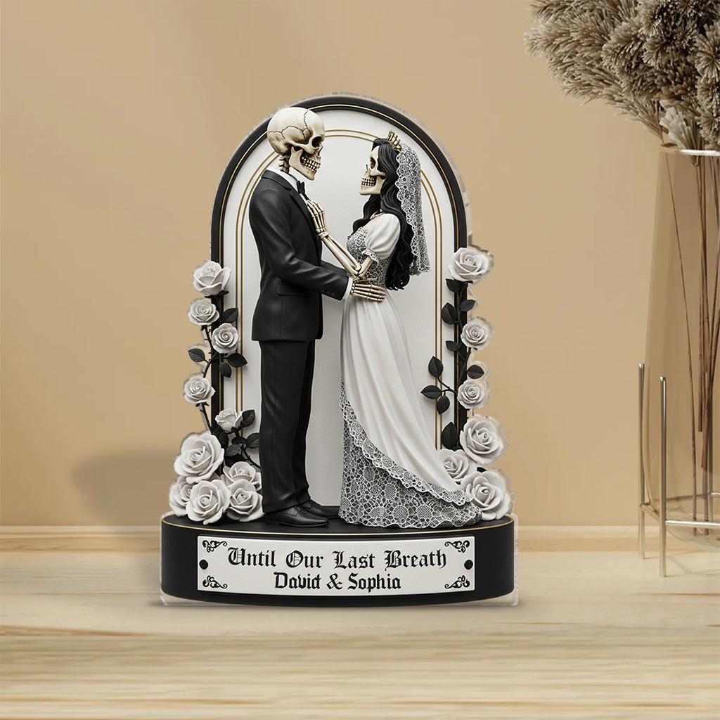 Jusqu'à notre dernier souffle - Plaque acrylique personnalisée pour couple, en forme sur mesure