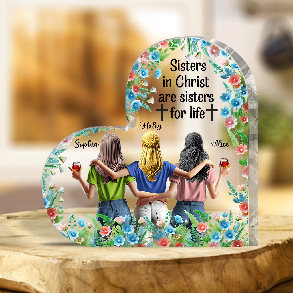 Sisters In Christ Are Sisters For Life - Personalized Bestie Custom Shaped Acrylic Plaque