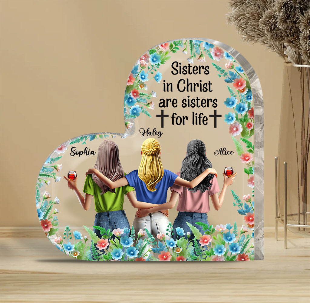 Sisters In Christ Are Sisters For Life - Personalized Bestie Custom Shaped Acrylic Plaque