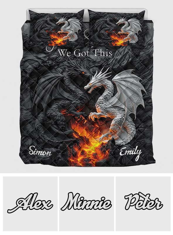 You And Me We Got This - Personalized Dragon Quilt Set