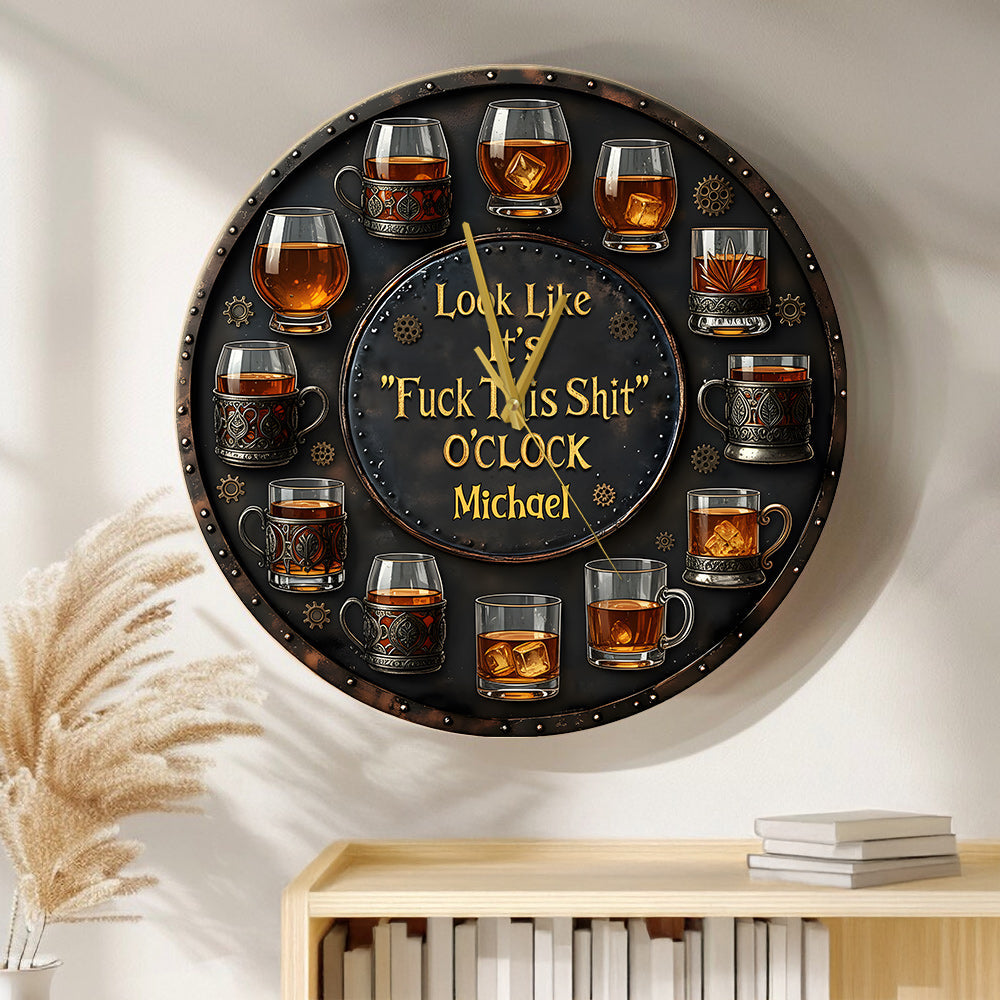 C'est l'heure du « J'en ai marre » ! - Horloge murale personnalisée au whisky