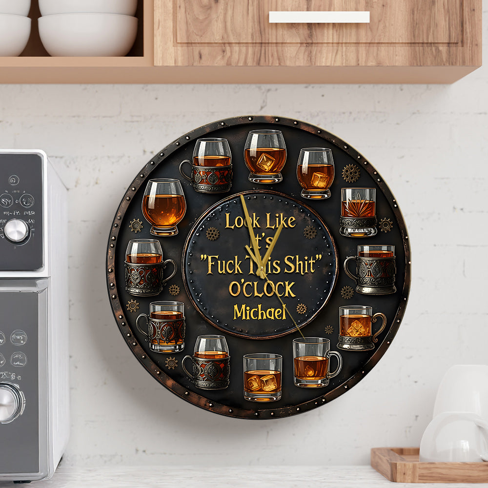 C'est l'heure du « J'en ai marre » ! - Horloge murale personnalisée au whisky