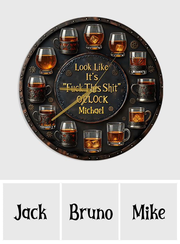 C'est l'heure du « J'en ai marre » ! - Horloge murale personnalisée au whisky