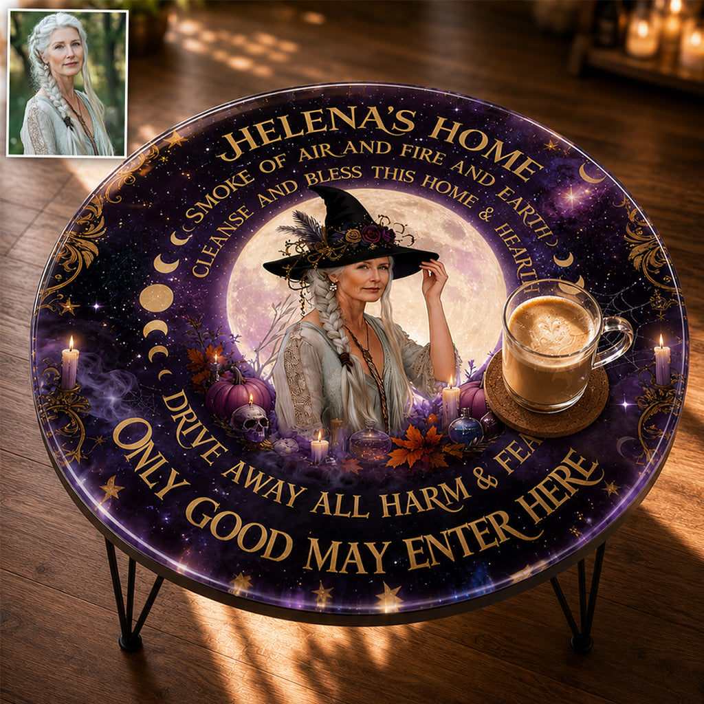 Only Good May Enter Here - Personalized Witch Table Custom Shape