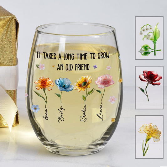 Il faut du temps pour se faire un vieil ami - Verre à vin personnalisé « Meilleure amie »