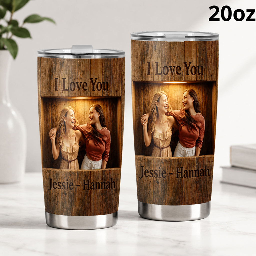 I Love You - Friends Forever - Personalized Bestie Tumbler