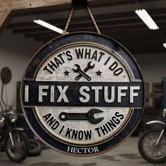 I Fix Stuff - Personalized Car Lover Round Wood Sign