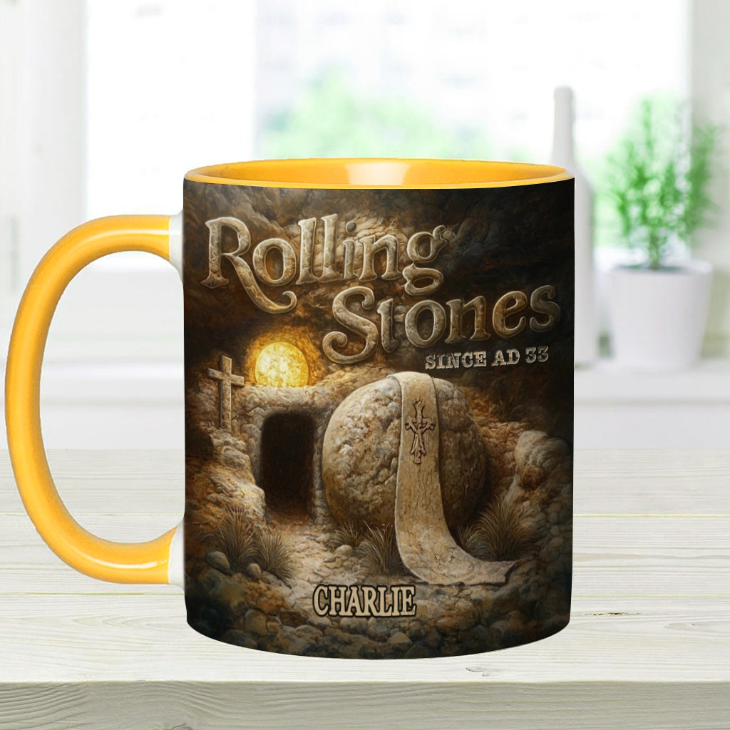 Rolling Stones Since AD 33 - Personalized Christian Accent Mug