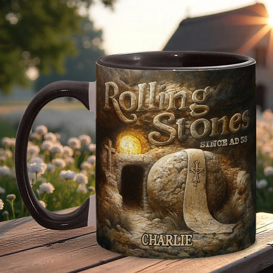 Rolling Stones Since AD 33 - Personalized Christian Accent Mug