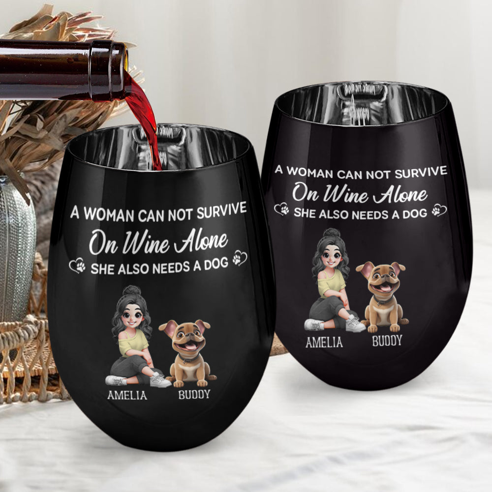 A Woman Can Not Survive On Wine Alone - Personalized Wine Metallic Wine Glass