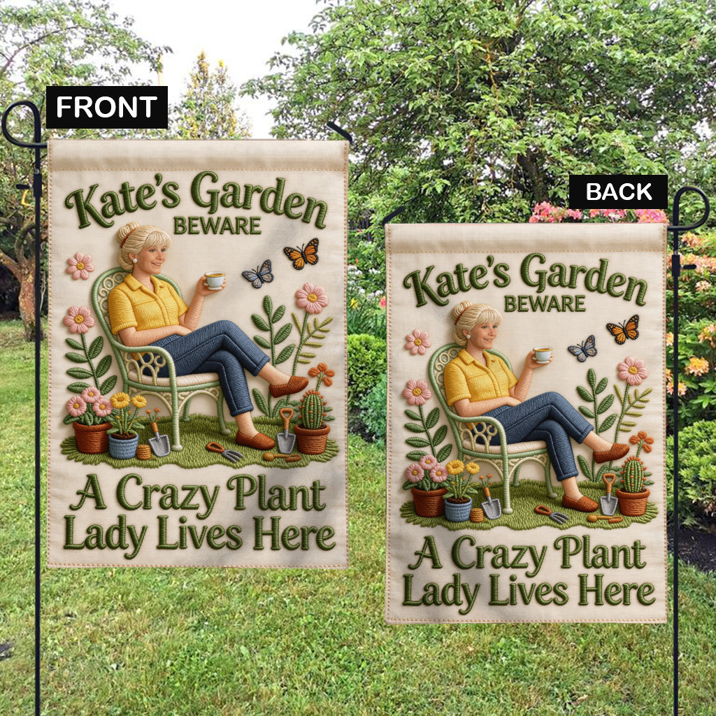 A Crazy Plant Lady Lives Here - Personalized Gardening Garden Flag