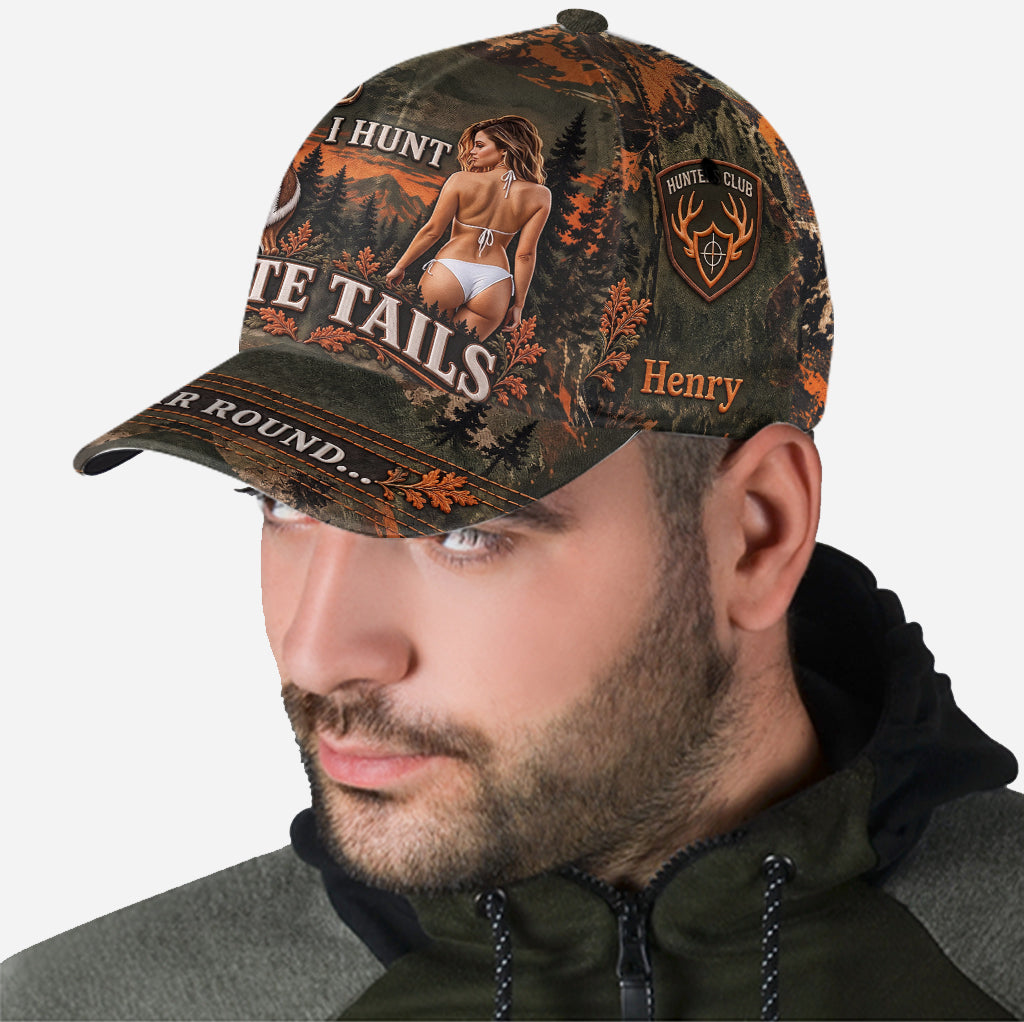 I Hunt White Tails Year Round - Personalized Hunting Classic Cap
