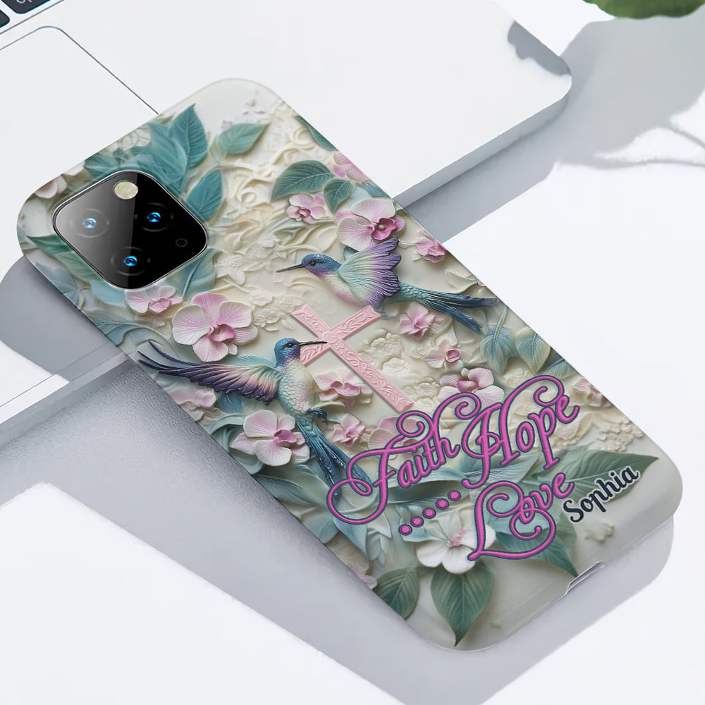 Faith Hope Love - Personalized Hummingbird Full Print Phone Case
