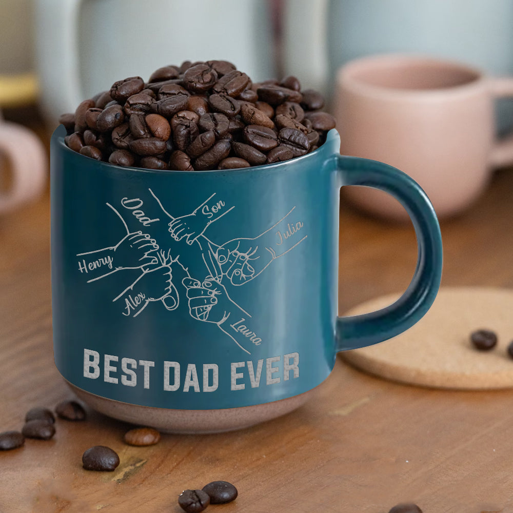 Best Dad Ever - Personalized Father Engraved Pottery Mug