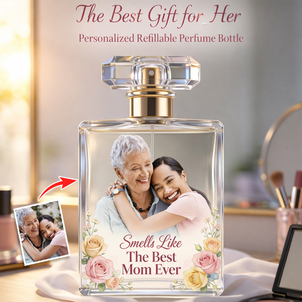 Best Mom Ever - Personalized Mother Refillable Perfume Bottle