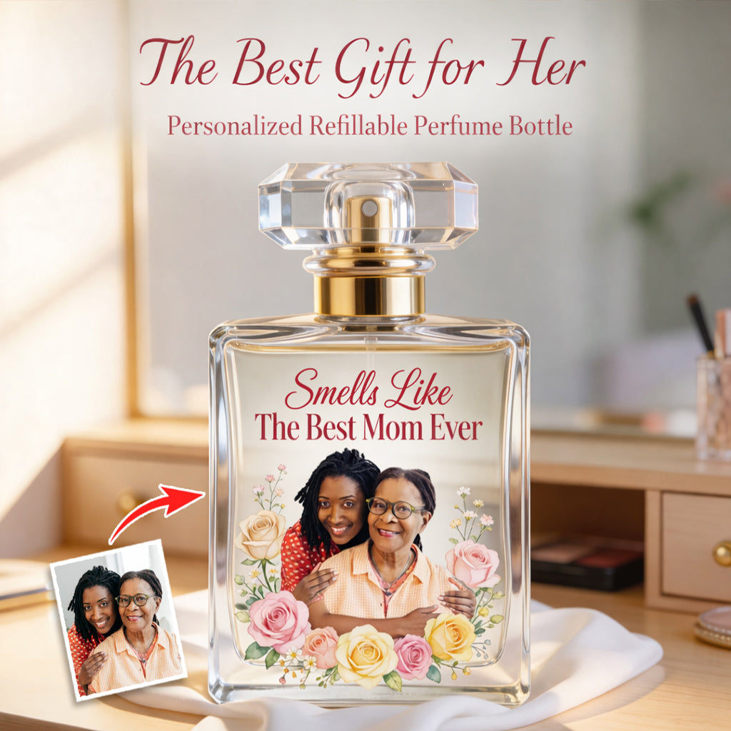 Best Mom Ever - Personalized Mother Refillable Perfume Bottle