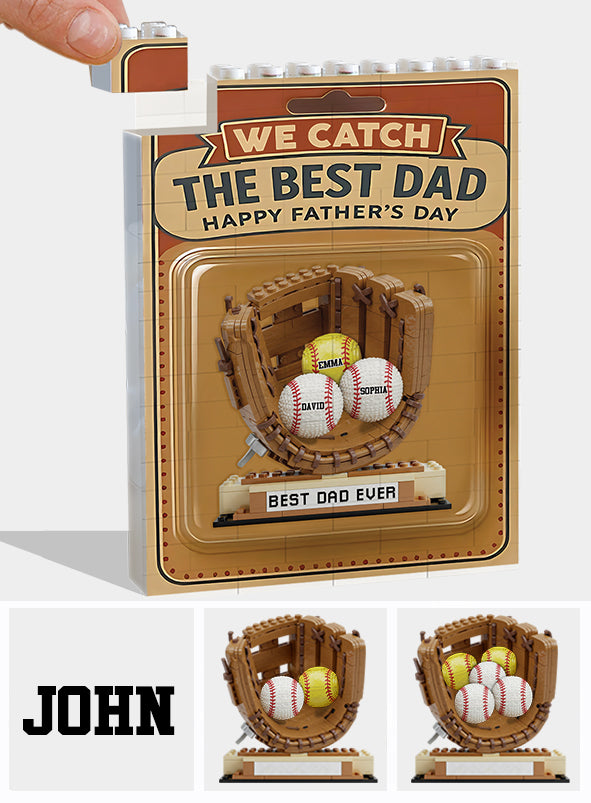 We Catch The Best Dad - Personalized Baseball Vertical Rectangle Building Brick Blocks Printed On Both Sides