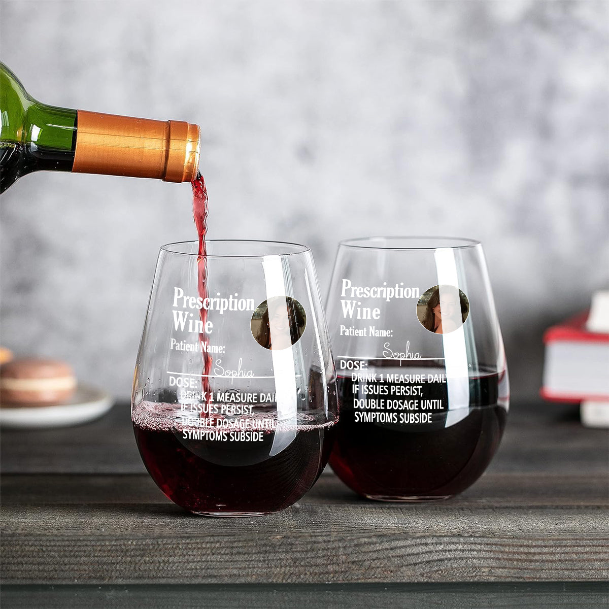 Custom Photo Funny Prescription Drink One Measure Daily - Personalized Wine All Over Wine Glass