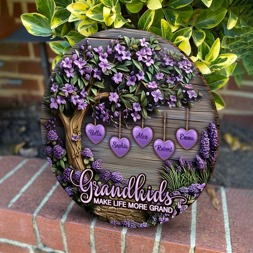 Les petits-enfants rendent la vie plus belle - Panneau rond en bois personnalisé pour grand-mère