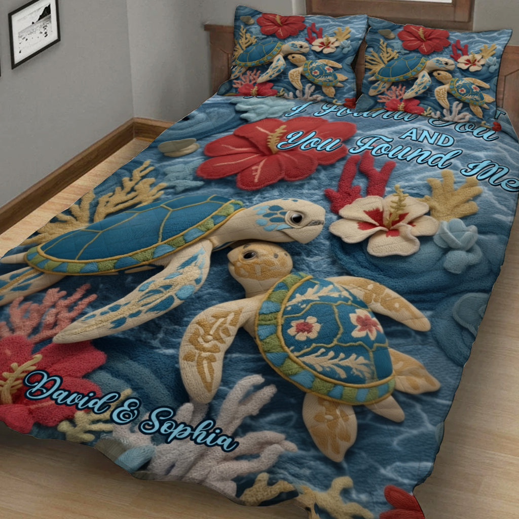 Tant d'autres dans la mer, et pourtant je t'ai trouvé et tu m'as trouvé - Ensemble de courtepointe personnalisé Tortue