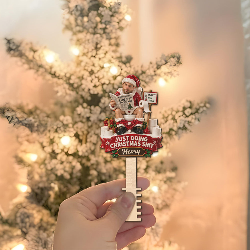 Just Doing Christmas Shit - Personalized Real Men Tree Topper
