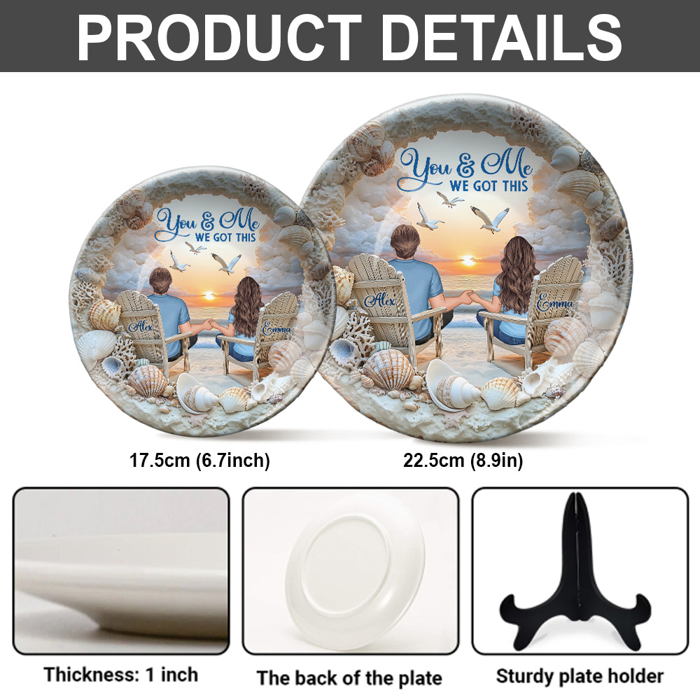 You And Me We Got This - Personalized Couple Ceramic Round Plate
