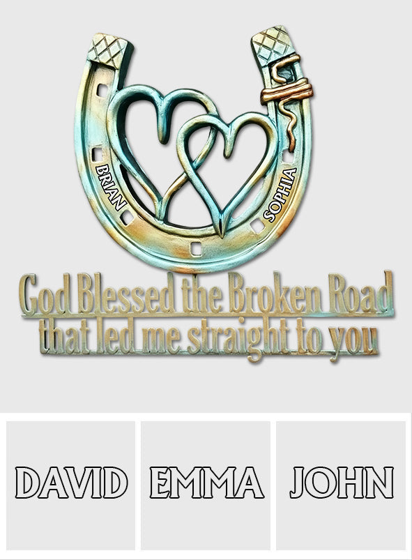 God Bless The Broken Road - Personalized Couple Cut Metal Sign