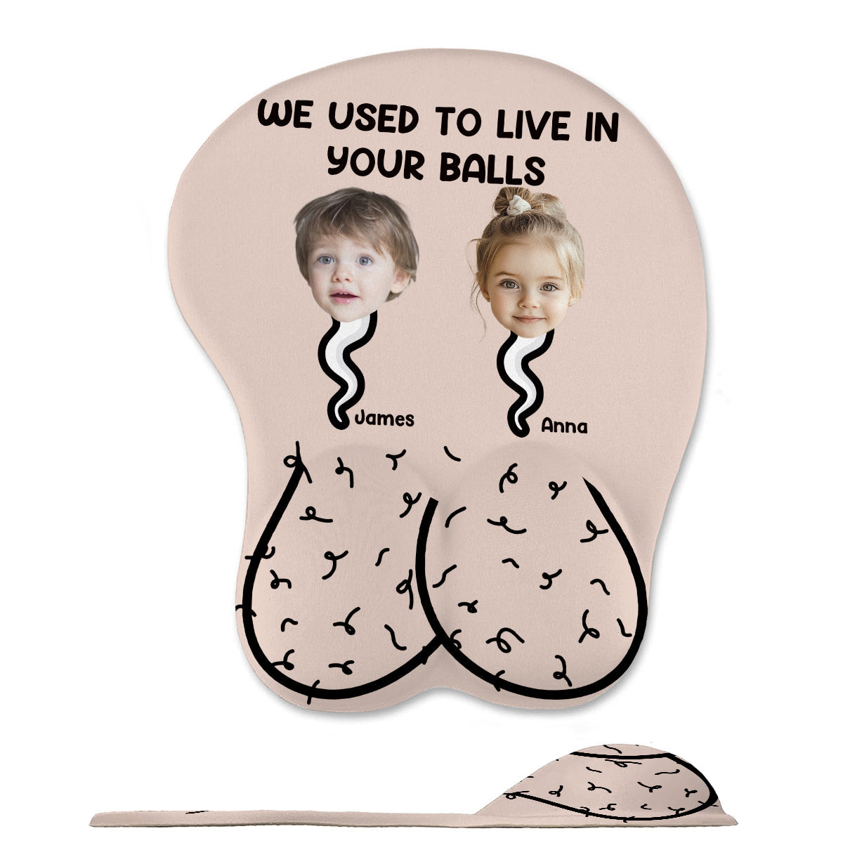 We Used To Live In Your Balls - Personalized Father 3D Mouse Pad