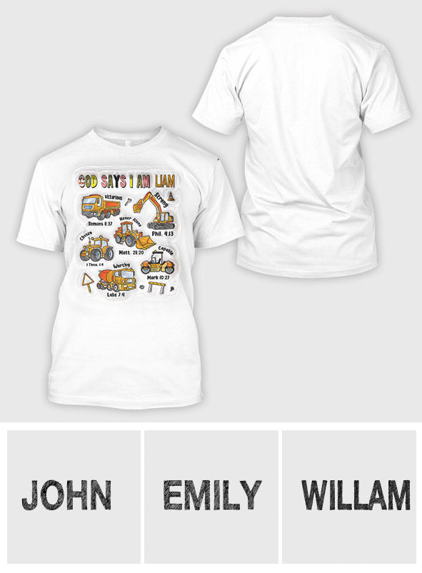 God Says I Am And Construction Car - Personalized Kid T-shirt And Hoodie