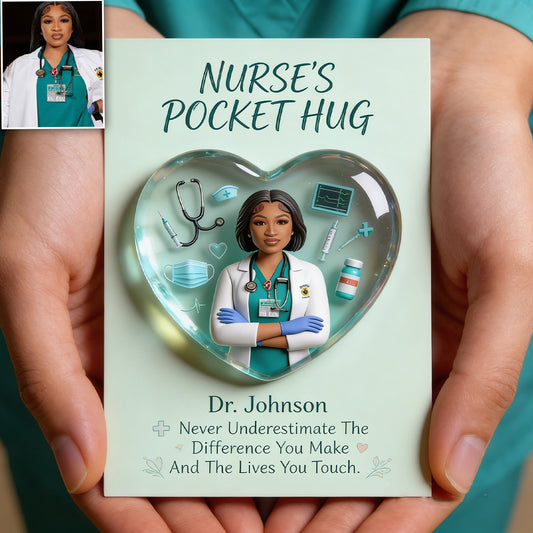 Gift For Nurses, Custom From Any Photo - Personalized Nurse Pocket Hug Card