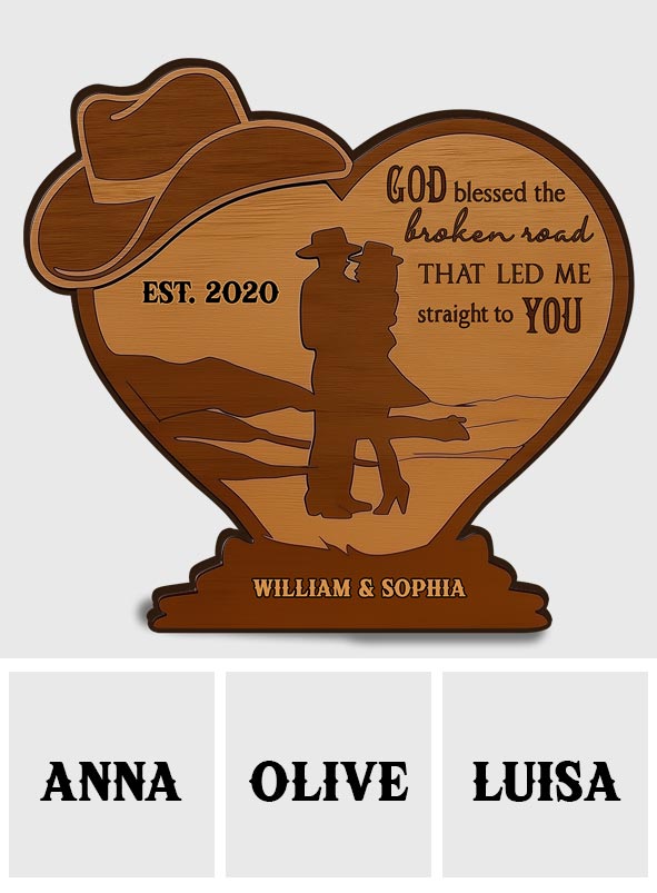 Couple de cowboys, Dieu a béni la route brisée - Plaque en bois personnalisée pour couple