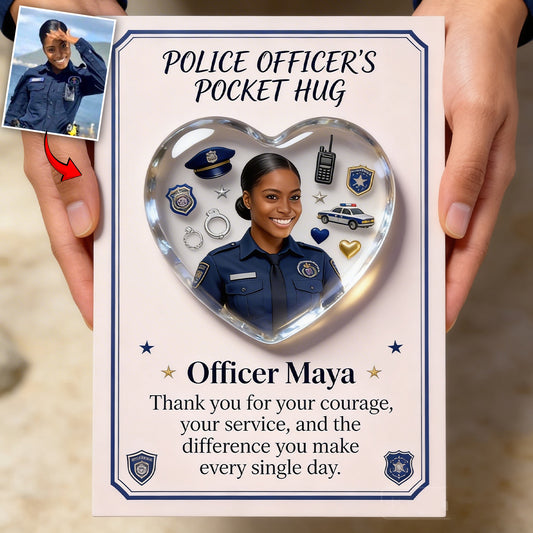 Gift For Police Officers, Custom From Any Photo - Personalized Police Officer Pocket Hug Card